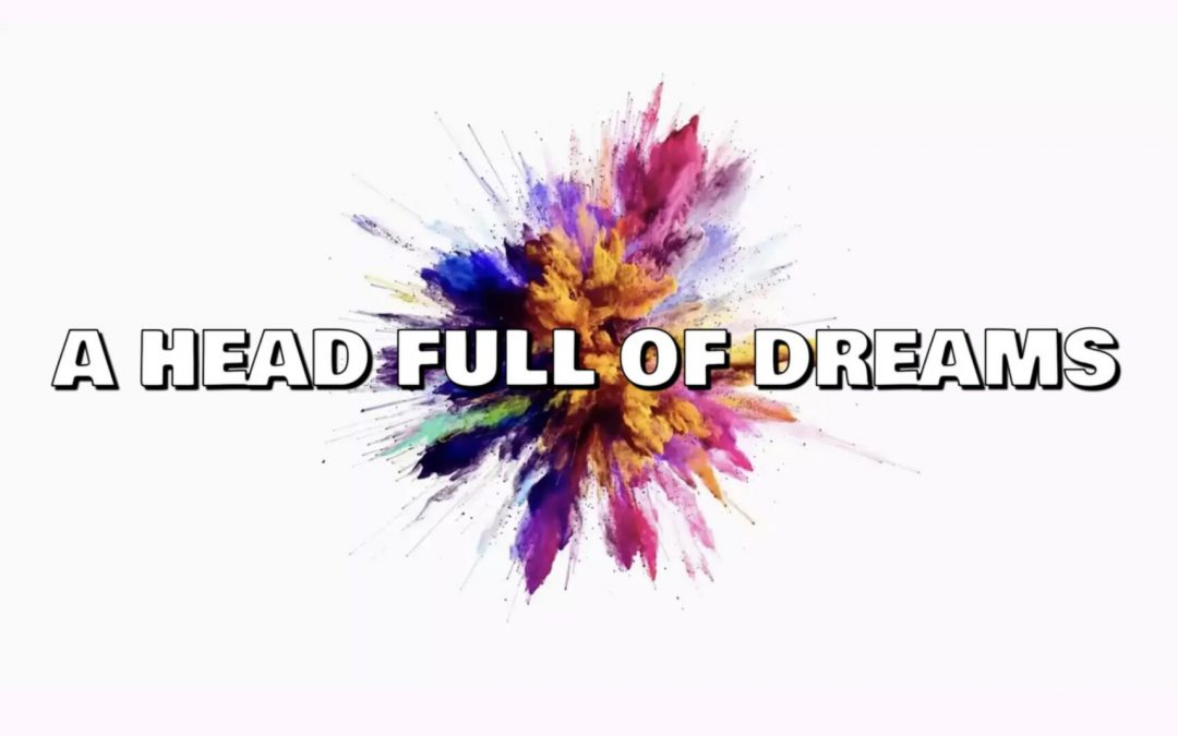 A Head Full Of Dreams
